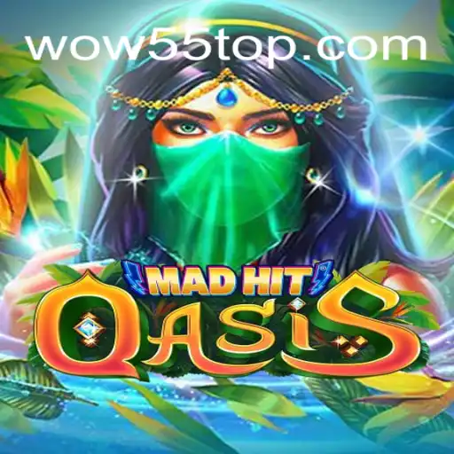Discover the Thrilling World of MadHitOasis: Dive into Adventure with WOW55